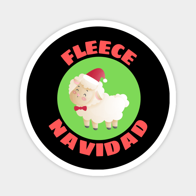 Fleece Navidad | Sheep Pun Magnet by Allthingspunny